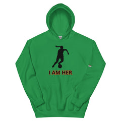 I Am Her Unisex Hoodie